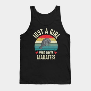 Just A Girl Who Loves Manatees Cute Manatee Lover Funny For Girls Gifts For School Tank Top